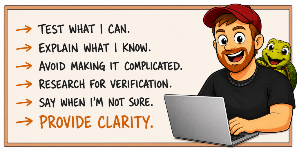 Cartoon of Mike and a turtle at a laptop beside a list of guiding principles: test, explain, simplify, verify, admit uncertainty, and provide clarity.