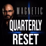 Magnetic Quarterly Reset Event