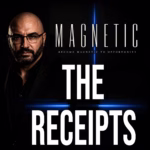 The Receipts Magnetic Live Event